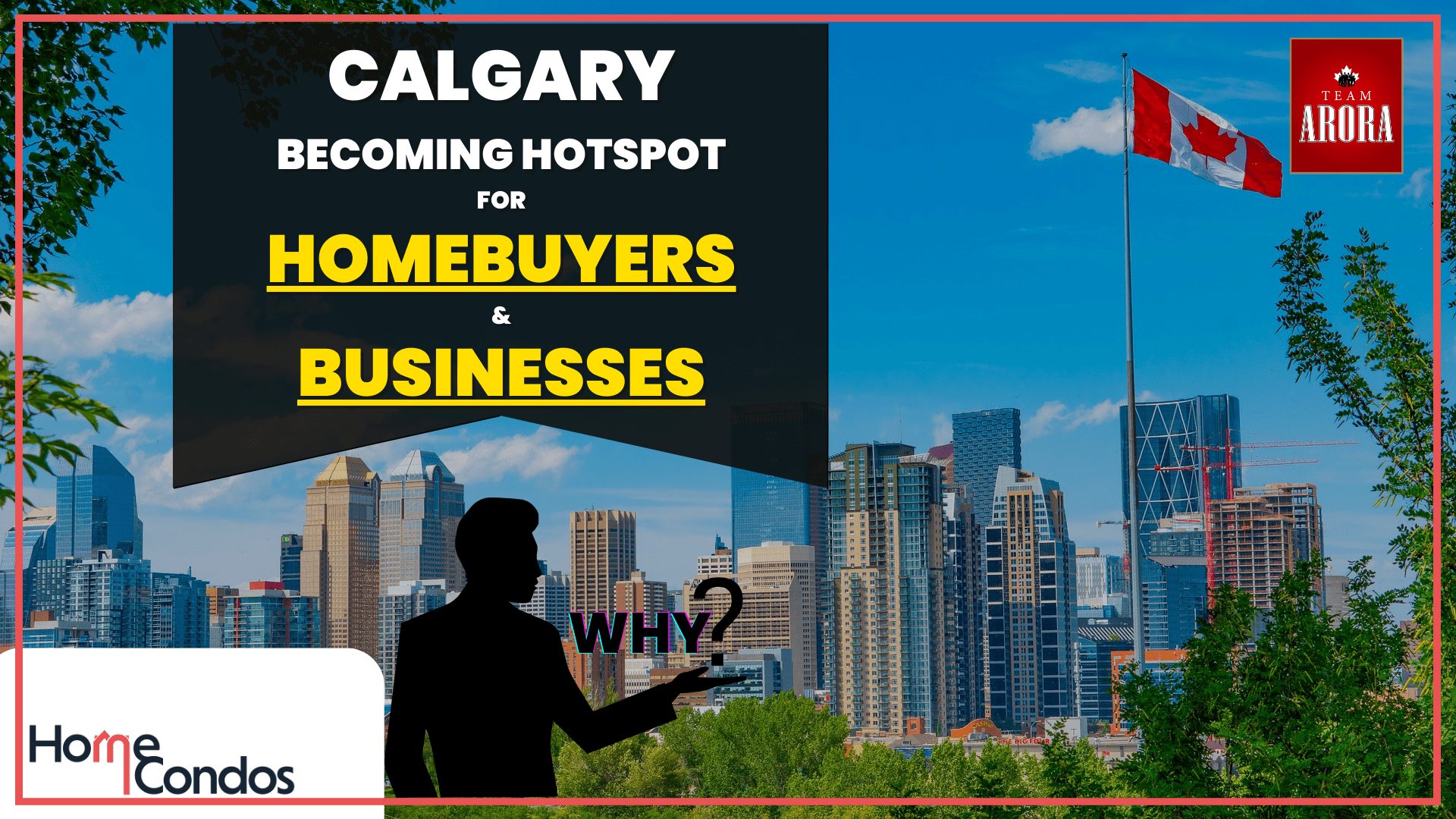 Calgary Becoming Hotspot