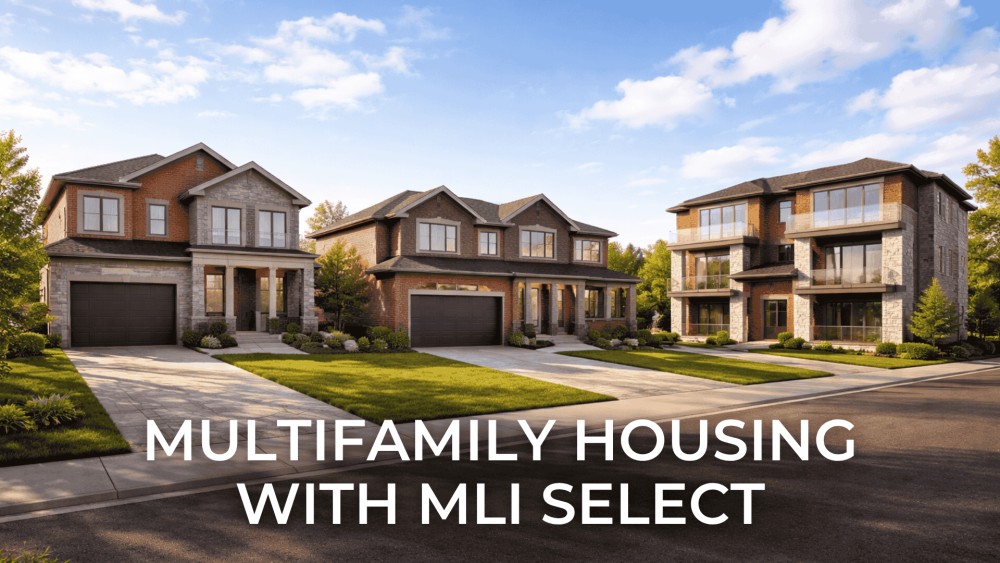 The Future of Multifamily Housing with MLI Select in Canada: What It ...